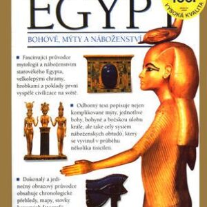 Egypt: Bohové, mýty a náboženství (Gahlin Lucia) (česky)
