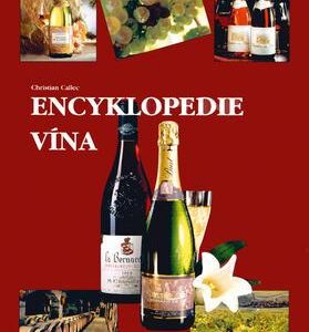 Encyklopedie vína (Christian Callec) (česky)