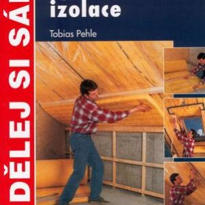 Správné izolace (Tobias Pehle) (česky)