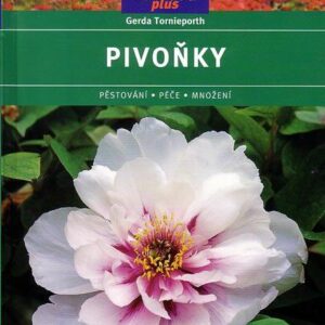 Pivoňky - edice Zahrada plus (Tornieporth Gerda) (česky)