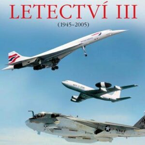 Encyklopedie letectví III. - (1945-2005) (Paul Blackah) (česky)