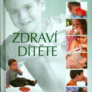 Zdraví dítěte - Knihovna zdraví (česky)