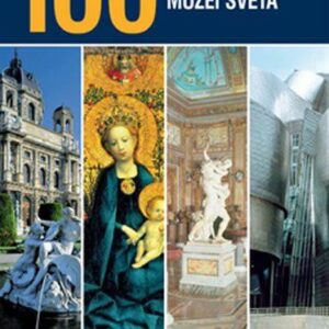 100 nej. muzeí světa - 3. vydání (Hans-Joachim Neubert) (česky)
