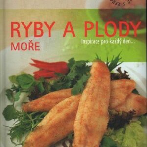 Ryby a plody moře - Inspirace pro každý den (Enkhuizen Minkowski) (česky)
