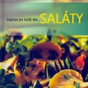 Saláty I. - inspirace pro každý den (Enkhuizen Minkowski) (česky)