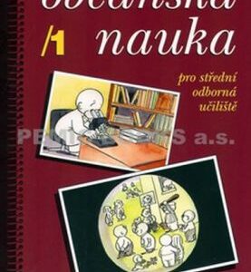 Občanská nauka 1 pro střední odborná učiliště (Milan Valenta) (česky)