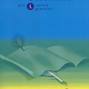 Čítanka pro 1. ročník gymnázií (Josef Soukal) (česky)