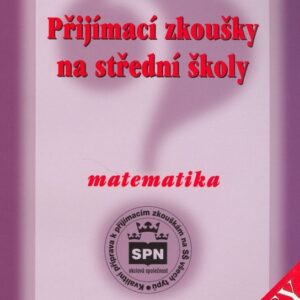Přijímací zkoušky na střední školy Matematika - Testy (Zdeněk Půlpán) (česky)
