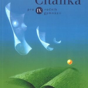 Čítanka pro 4. ročník gymnázií (Josef Soukal) (česky)