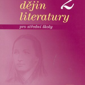 Přehled dějin literatury 2 pro střední školy (Josef Soukal) (česky)