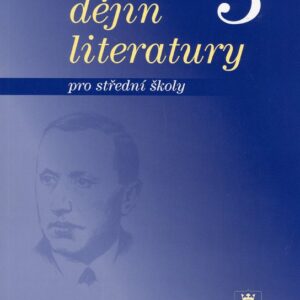 Přehled dějin literatury 3 pro střední školy (Josef Soukal) (česky)