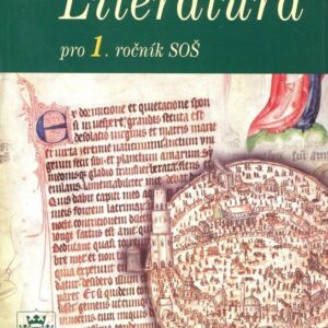 Literatura pro l. ročník SOŠ (Josef Soukal) (česky)