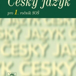 Český jazyk pro 1. ročník SOŠ (Marie Čechová) (česky)