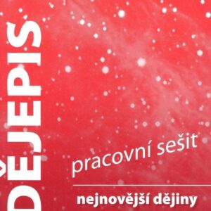 Dějepis 9 pro základní školy - Nejnovější dějiny - Pracovní sešit (Veronika Válková) (česky)