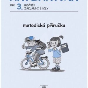 Matematika pro 3. ročník ZŠ - Metodická příručka (Miroslava Čížková) (česky)