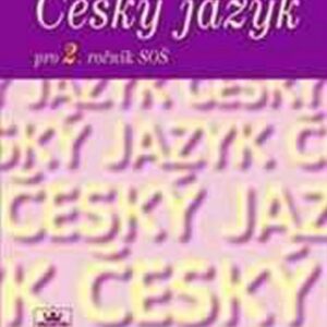 Český jazyk pro 2. ročník SŠ (Marie Čechová) (česky)