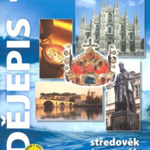 Dějepis pro 7. ročník ZŠ - Středověk a raný novověk (Veronika Válková) (česky)