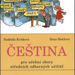 Čeština pro SOU a SOŠ (Ilona Helclová) (česky)