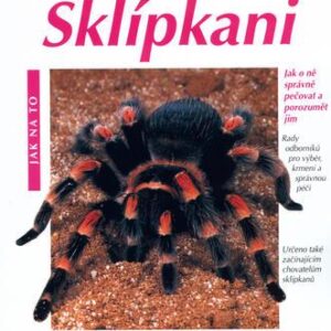 Sklípkani - Jak na to (Volker Wirth) (česky)