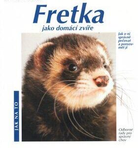 Fretka jako domácí zvíře (Petra Nerandžičová) (česky)