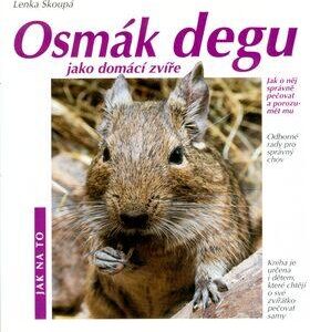Osmák degu jako domácí zvíře (Lenka Skoupá) (česky)