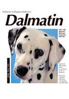 Dalmatin - jak na to (Koflerová-Schlegl Katharina) (česky)