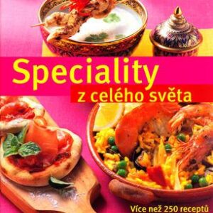 Speciality z celého světa (Reinhardt Hess,Marlisa Szwillus,Cornelia Schinharl) (česky)