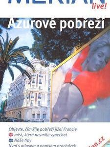 Merian Live - Azurové pobřeží - Objevte, čím žije pobřeží jižní Francie (Gisela Buddée) (česky)