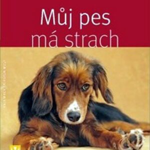 Můj pes má strach (Wolf Kirsten) (česky)