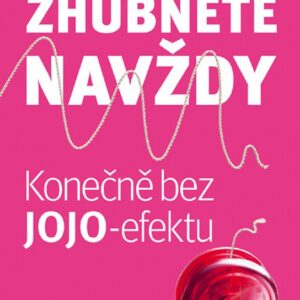 Zhubněte navždy - Konečně bez jojo-efektu (Prof. Dr. Ingo Froböse) (česky)