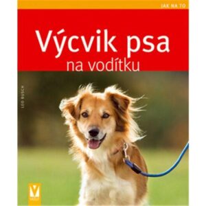 Výcvik psa na vodítku (Busch Leo) (česky)