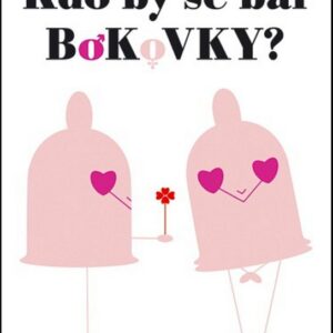 Kdo by se bál bokovky? (Karin-Sarah Reichelt) (česky)