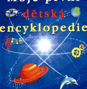 Moje první dětská encyklopedie (Andrew Langley) (česky)
