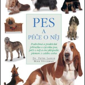 Pes a péče o něj (Mike Stockman) (česky)