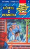 Učitel z vesmíru (Thomas Brezina) (česky)
