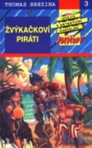 Žvýkačkoví piráti (Thomas Brezina) (česky)