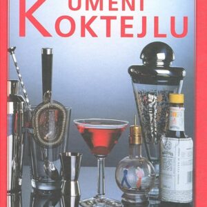 Umění koktejlu (Alexander Mikšovic) (česky)