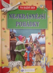 Nejkrásnější pohádky : na každý den (Jacob Grimm,Wilhelm Grimm) (česky)