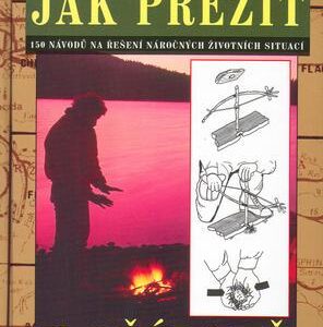 Jak přežít v přírodě (Clive Johnson) (česky)