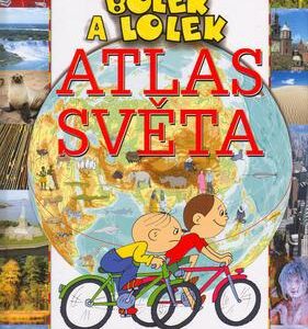 Bolek a Lolek - Atlas světa (Alfred Ledwig) (česky)