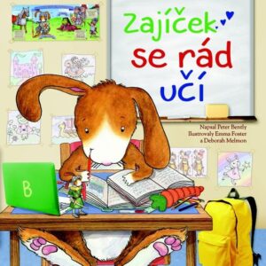 Zajíček se rád učí (Peter Bently) (česky)