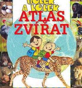 Bolek a Lolek Atlas zvířat (Alfred Ledwig) (česky)