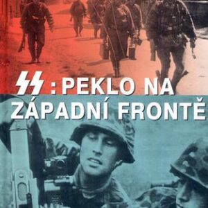 SS: Peklo na západní frontě (Chris Bishop) (česky)