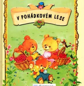Medvědí rodinka-V pohádkovém lese (Teodóra Tóthová) (česky)