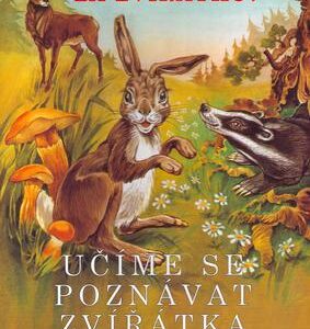 Učíme se poznávat zvířátka v lese (Miloslav Disman) (česky)