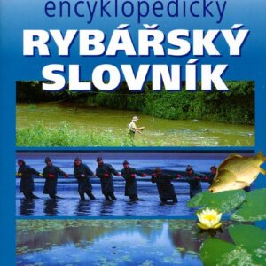Velký encyklopedický rybářský slovník (Josef Pokorný) (česky)