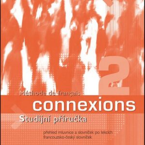 Connexions 2 - Studijní příručka (Jana Haiderová) (česky)