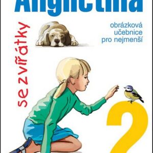 Angličtina se zvířátky 2 - Obrázková učebnice pro nejmenší (Jana Davidová) (česky)