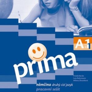 Prima A1/díl 1 pracovní sešit - Prima A1/díl 1 pracovní sešit němčiny jako druhého cizího jazyka (Lutz Rohrmann) (česky)