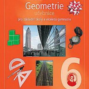 Matematika 6 - Geometrie - Učebnice pro základní školy a víceletá gymnázia (Helena Binterová) (česky)
